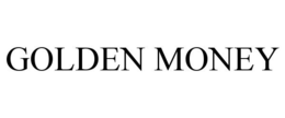 GOLDEN MONEY