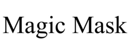 MAGIC MASK