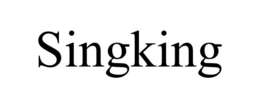 SINGKING