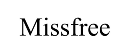 MISSFREE