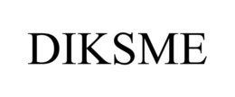 DIKSME