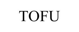TOFU