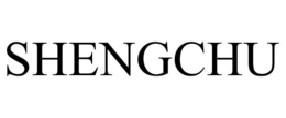 SHENGCHU