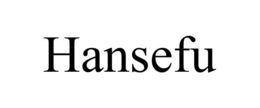 HANSEFU