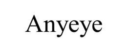ANYEYE