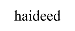 HAIDEED
