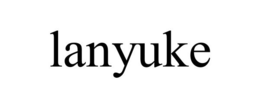 LANYUKE