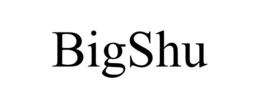 BIGSHU