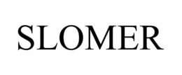 SLOMER