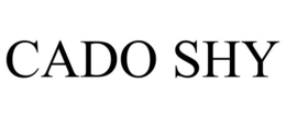 CADO SHY