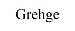 GREHGE