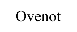 OVENOT