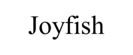 JOYFISH