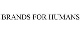 BRANDS FOR HUMANS