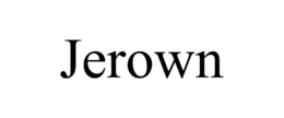 JEROWN