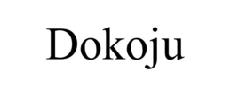 DOKOJU