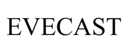 EVECAST