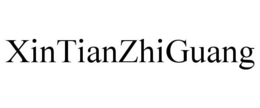 XINTIANZHIGUANG