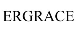 ERGRACE