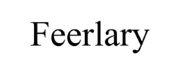 FEERLARY