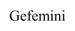 GEFEMINI