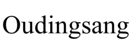 OUDINGSANG