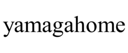 YAMAGAHOME