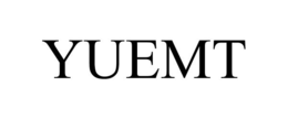 YUEMT
