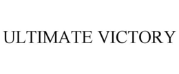 ULTIMATE VICTORY
