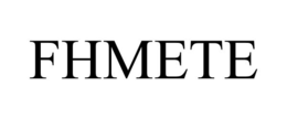 FHMETE