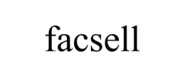 FACSELL