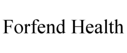 FORFEND HEALTH