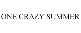 ONE CRAZY SUMMER