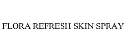 FLORA REFRESH SKIN SPRAY