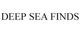 DEEP SEA FINDS