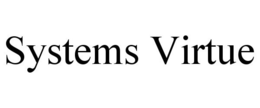 SYSTEMS VIRTUE