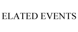 ELATED EVENTS