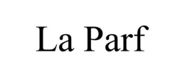 LA PARF