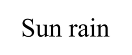 SUN RAIN