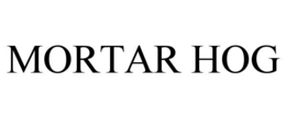MORTAR HOG