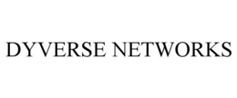 DYVERSE NETWORKS