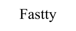 FASTTY