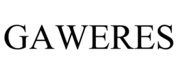 GAWERES