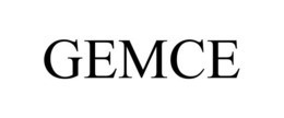 GEMCE