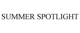 SUMMER SPOTLIGHT