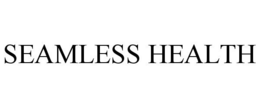 SEAMLESS HEALTH