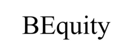 BEQUITY