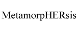 METAMORPHERSIS