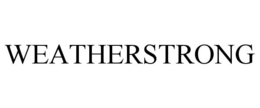 WEATHERSTRONG