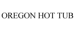 OREGON HOT TUB
